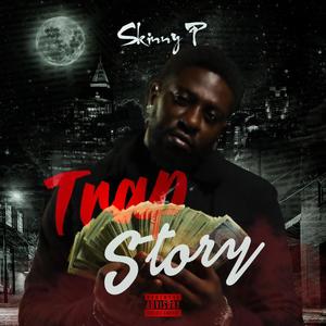 Trap Story (Explicit)