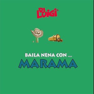 Baila Nena Con ¡marama!