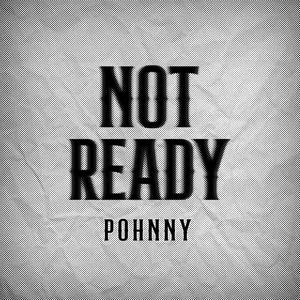 Not Ready (Explicit)