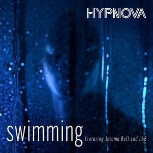 Swimming(feat. Jerome Bell & Lab)