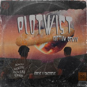 Plotwist (Remix)