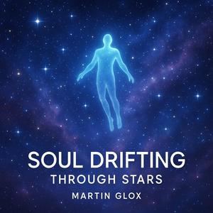 Soul drifting through Stars