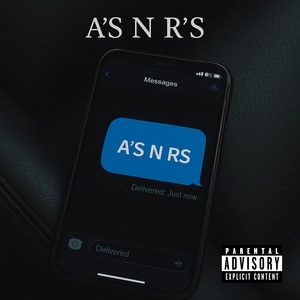 A's N R's (Explicit)