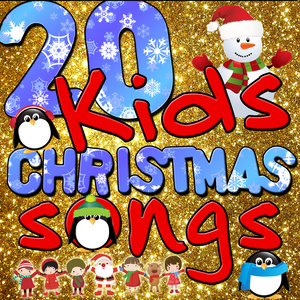 20 Kids Christmas Songs