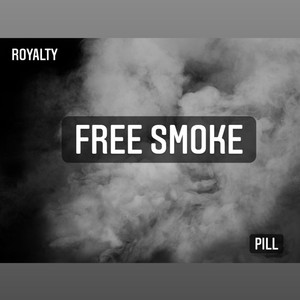 Free Smoke (feat. Royalty.) [Explicit]