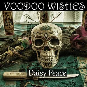 Voodoo Wishes (feat. Macreamy Anthony & Juicy) [Explicit]