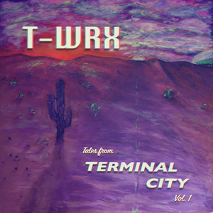 Tales from Terminal City (Vol. 1) [Explicit]