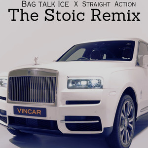 The Stoic (Remix) [Explicit]