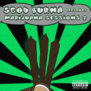 Marijuana Sessions 3 (Explicit)