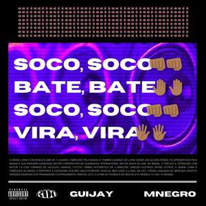 SOCO SOCO BATE BATE (Explicit)
