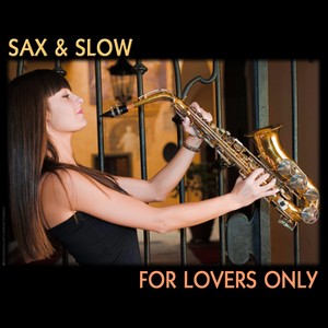 Sax And Slow