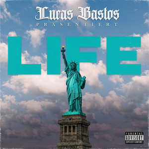 Life (Explicit)