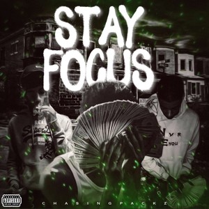 Stay focus (Explicit)