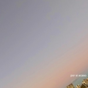 Por si acaso (feat. Lucia Betania)