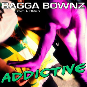 Addictive (feat. L Rock) [Explicit]