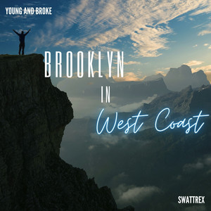 Brooklyn In West Coast (Explicit)