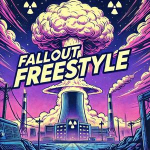 FALLOUT FREESTYLE (feat. Nodostretto) [Explicit]