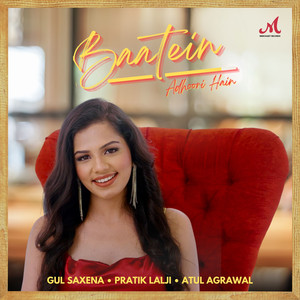 Baatein Adhoori Hain