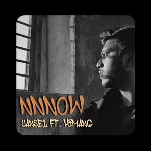 NNNOW(feat. Himang) (Explicit)