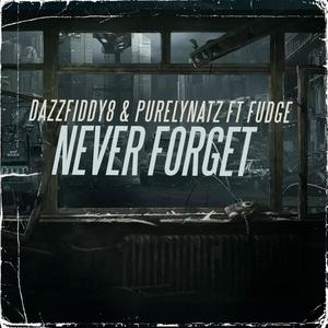 Never Forget (feat. PurelyNatz)