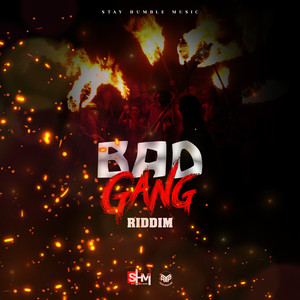 Bad Gang Riddim