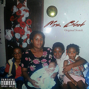 Mrs Black by Original Scotch (Explicit)