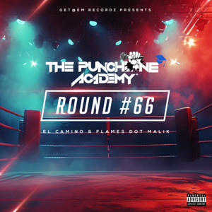 Round #66 El Camino & Flames Dot Malik Freestyle (Explicit)