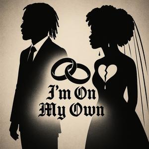 On My Own (feat. Yavonne) (Explicit)