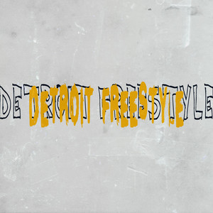 Detroit Freestyle