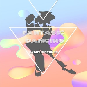Fantasic Dancing