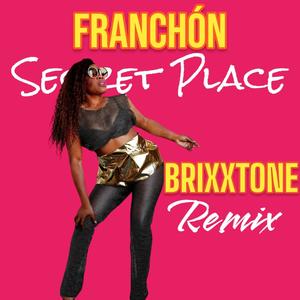 Secret Place (Brixxtone Remix)