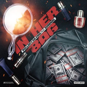In Her Bag(feat. Zorenzo) (Explicit)