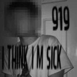 I THINK I'M SICK (Explicit)