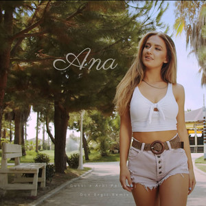 Ana (Don Ergit Remix)