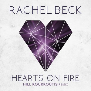 Hearts on Fire (Hill Kourkoutis Remix)