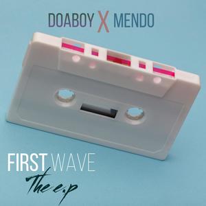 First Wave (Explicit)