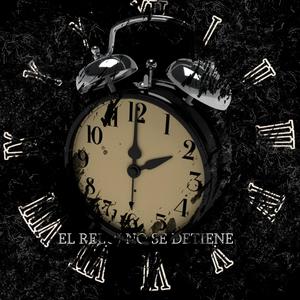 El Reloj No Se Detiene (feat. Chikis Ra & Ayaari Nocedal) (Explicit)
