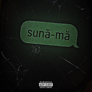 Sună-mă (feat. Saptispe) (Explicit)