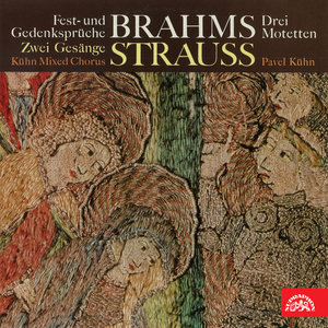 Brahms, Strauss: Choruses (勃拉姆斯，施特劳斯：合唱)