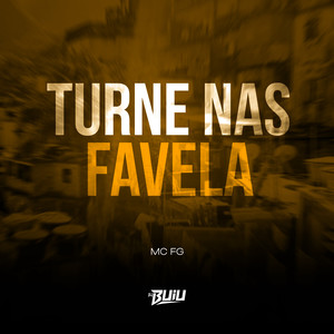 Turne nas Favela (Explicit)