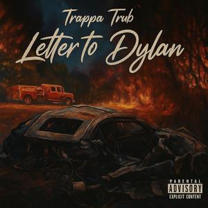Letter to Dylan (Justice for Lil Willie) (Explicit)