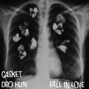 Fall In Love! (feat. Dro Hun) [Explicit]