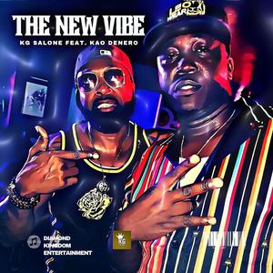 The New Vibe (feat. Kao Denero) [Explicit]