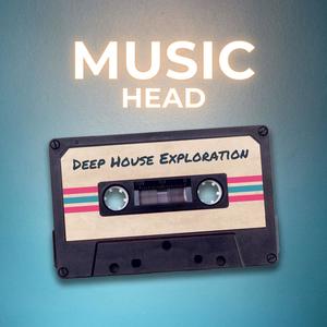 Deep House Exploration