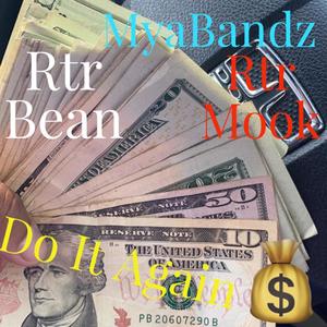 Do It Again (feat. Rtr Mook & Rtr Bean)