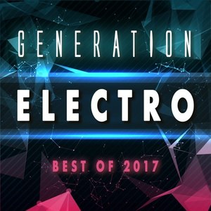 Generation Electro - Best of 2017