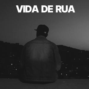 Vida de Rua (Explicit)