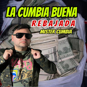 La Cumbia Buena Rebajada
