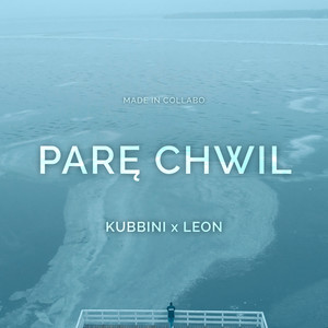 PARĘ CHWIL (Explicit)