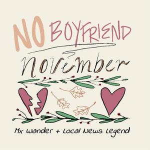 No Boyfriend November (Explicit)